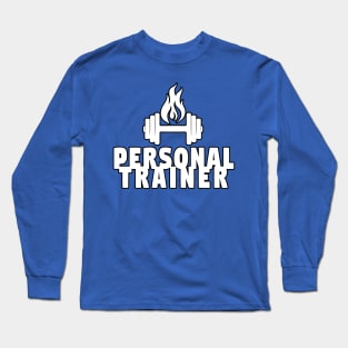 Personal Trainer Long Sleeve T-Shirt